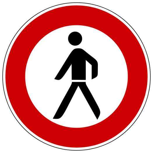 Verkehrsschild
Verbot für Fußgänger 